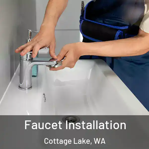  Faucet Installation Cottage Lake, WA