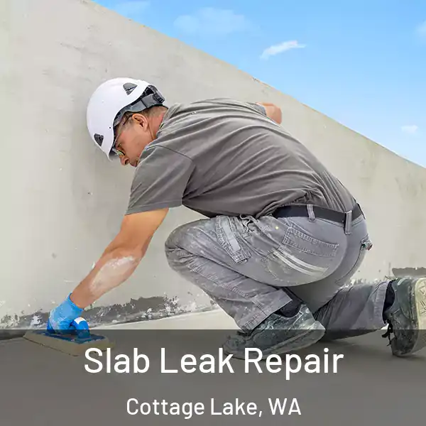  Slab Leak Repair Cottage Lake, WA