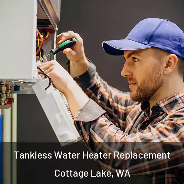  Tankless Water Heater Replacement Cottage Lake, WA